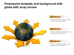 Powerpoint template and background with globe with array arrows