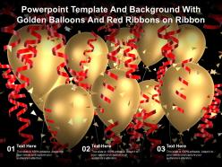 Powerpoint template and background with golden balloons and red ribbons on ribbon