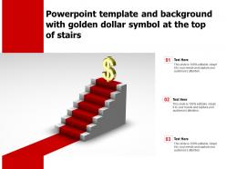 Powerpoint template and background with golden dollar symbol at the top of stairs
