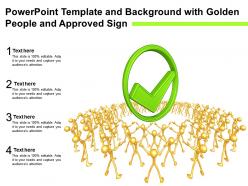 Powerpoint template and background with golden people and approved sign