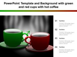 Powerpoint template and background with green and red cups with hot coffee