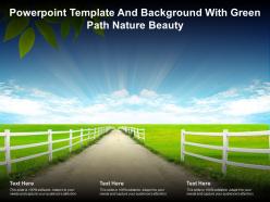 Powerpoint template and background with green path nature beauty