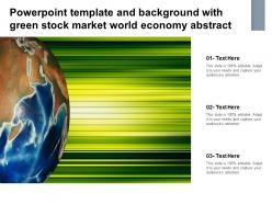 Powerpoint template and background with green stock market world economy abstract
