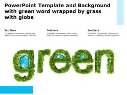 Powerpoint template and background with green word wrapped by grass with globe