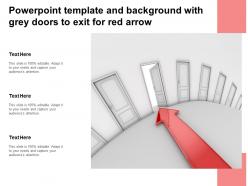 Powerpoint template and background with grey doors to exit for red arrow