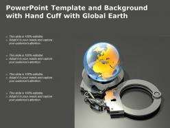 Powerpoint template and background with hand cuff with global earth