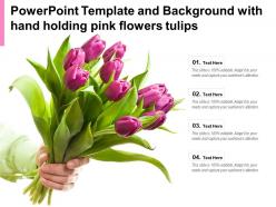 Powerpoint Template And Background With Hand Holding Pink Flowers Tulips