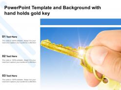 Powerpoint template and background with hand holds gold key