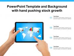 Powerpoint template and background with hand pushing stock growth