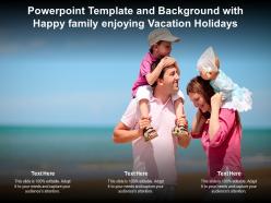Powerpoint template and background with happy family enjoying vacation holidays
