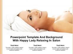 Powerpoint template and background with happy lady relaxing in salon