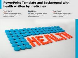 Powerpoint template and background with health written by medicines