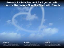 Powerpoint template and background with heart in the lovely blue sky filled with clouds