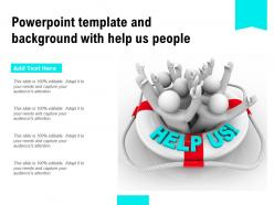 Powerpoint template and background with help us people