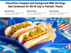 Powerpoint template and background with hot dogs and cornbread on 4th of july in patriotic theme