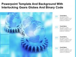Powerpoint template and background with interlocking gears globes and binary code