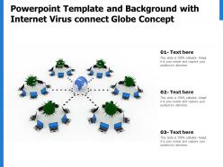 Powerpoint template and background with internet virus connect globe concept