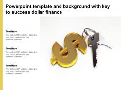 Powerpoint Template And Background With Key To Success Dollar Finance