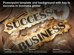 Powerpoint Template And Background With Key To Success In Business Global