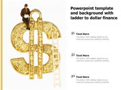Powerpoint template and background with ladder to dollar finance