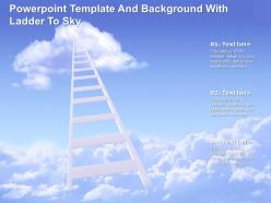 Powerpoint template and background with ladder to sky