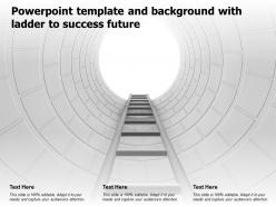 Powerpoint template and background with ladder to success future
