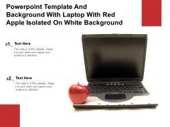 Powerpoint template and background with laptop with red apple isolated on white background
