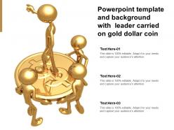Powerpoint template and background with leader carried on gold dollar coin