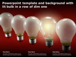 Powerpoint template and background with lit bulb in a row of dim one