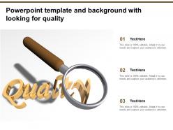 Powerpoint template and background with looking for quality
