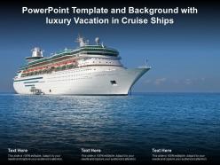 Powerpoint template and background with luxury vacation in cruise ships