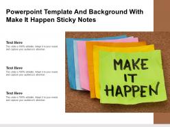 Powerpoint template and background with make it happen sticky notes