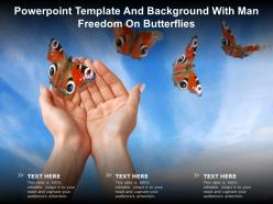 Powerpoint template and background with man freedom on butterflies