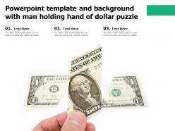 Powerpoint template and background with man holding hand of dollar puzzle