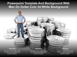 Powerpoint template and background with man on dollar coin 3d white background