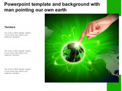Powerpoint template and background with man pointing our own earth