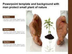 Powerpoint template and background with man protect small plant of nature