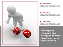 Powerpoint template and background with man throws red dices finance