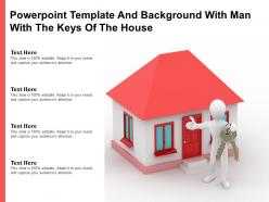 Powerpoint template and background with man with the keys of the house