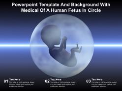 Powerpoint template and background with medical of a human fetus in circle
