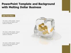Powerpoint template and background with melting dollar business