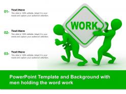 Powerpoint template and background with men holding the word work