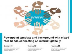 Powerpoint template and background with mixed race hands connecting on internet globally
