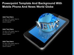 Powerpoint template and background with mobile phone and news world globe