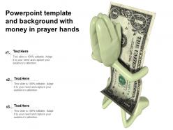 Powerpoint template and background with money in prayer hands