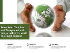 Powerpoint template and background with money makes the world go around concept