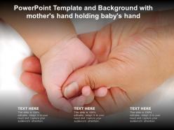 Powerpoint template and background with mothers hand holding babys hand