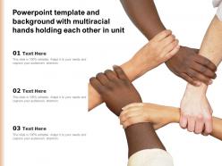 Powerpoint template and background with multiracial hands holding each other in unit