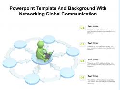 Powerpoint template and background with networking global communication