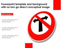 Powerpoint template and background with no turn go direct conceptual image